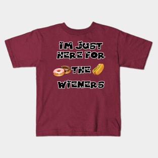 Im just here for the wieners Kids T-Shirt